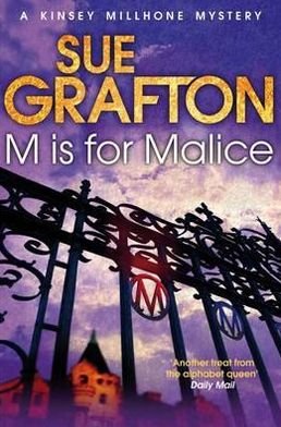 Cover for Sue Grafton · M is for Malice - Kinsey Millhone Alphabet series (Taschenbuch) [New edition] (2012)