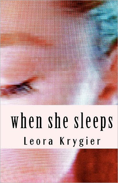 Cover for Leora Krygier · When She Sleeps (Paperback Bog) (2011)