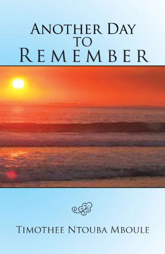 Cover for Timothee Ntouba Mboule · Another Day to Remember (Paperback Book) (2011)