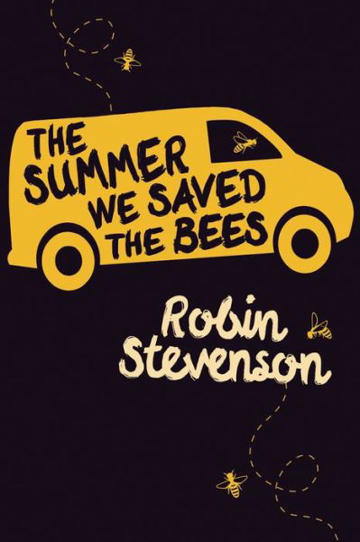 Cover for Robin Stevenson · The Summer We Saved the Bees (Paperback Book) (2015)