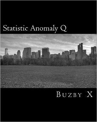Cover for Buzby X · Statistic Anomaly Q (Paperback Book) (2011)