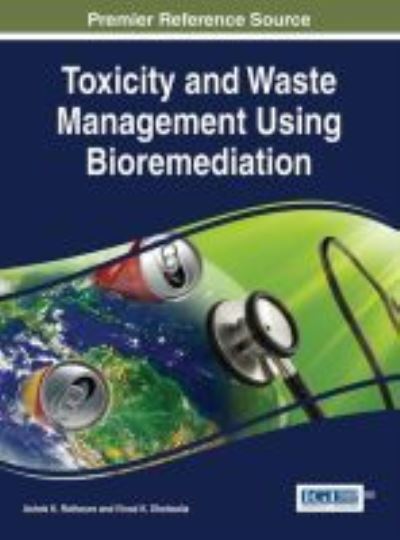 Cover for Ashok K. Rathoure · Toxicity and waste management using bioremediation (Book) (2015)