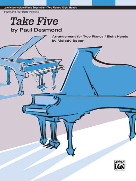 Take Five Arrangement for Two Pianos / Eight Hands, Sheet - Dave Brubeck - Books - Alfred Music - 9781470643348 - November 1, 2019