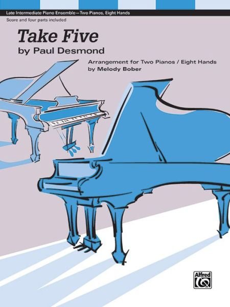Cover for Dave Brubeck · Take Five Arrangement for Two Pianos / Eight Hands, Sheet (Paperback Bog) (2019)