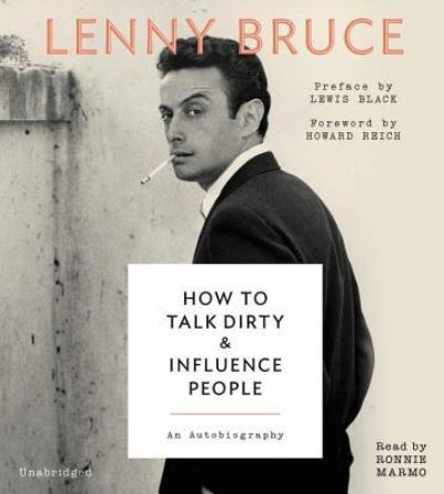 Cover for Lenny Bruce · How to Talk Dirty and Influence People An Autobiography (CD) (2017)