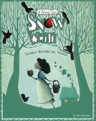 Cover for Jessica Gunderson · Snow White Stories Around the World: 4 Beloved Tales (Multicultural Fairy Tales) (Hardcover Book) (2014)