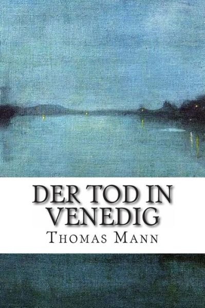 Cover for Thomas Mann · Der Tod in Venedig (Paperback Bog) (2013)