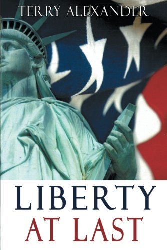 Cover for Terry Alexander · Liberty at Last (Paperback Book) (2013)
