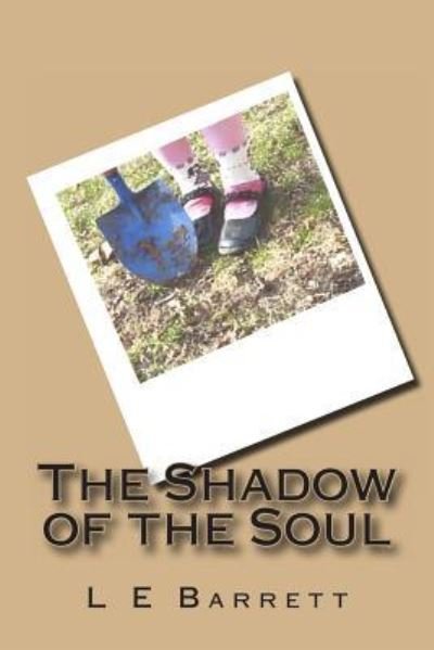 Cover for L E Barrett · The Shadow of the Soul (Paperback Book) (2014)