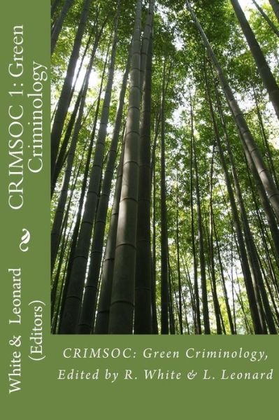 Cover for Liam Leonard · Crimsoc: Green Criminology (Crimsoc Series) (Volume 1) (Paperback Book) (2014)