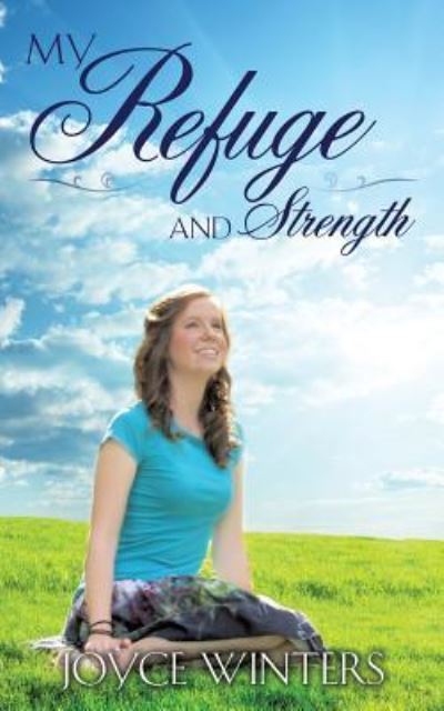 Cover for Joyce Winters · My Refuge and Strength (Paperback Book) (2015)