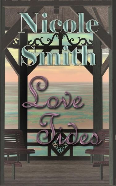 Cover for Nicole Smith · Love Tides: Book 9 of the Sully Point Series (Pocketbok) (2015)