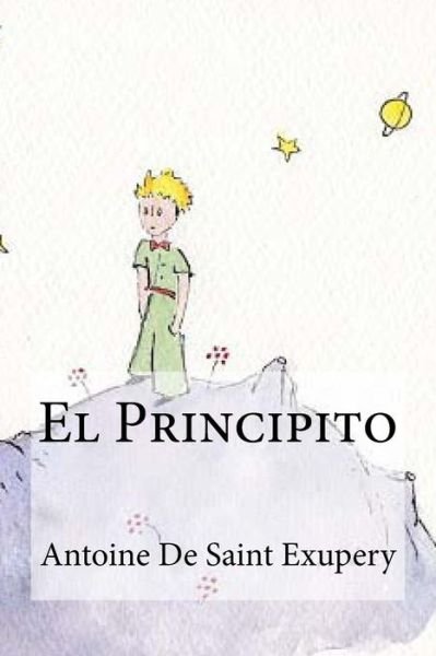 Cover for Antoine De Saint Exupery · El Principito (Paperback Book) (2014)