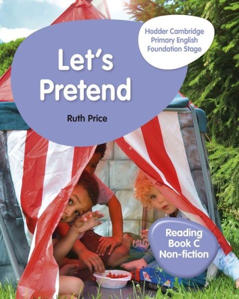 Cover for Ruth Price · Hodder Cambridge Primary English Reading Book C Non-fiction Foundation Stage - Hodder Cambridge Primary English (Taschenbuch) (2019)