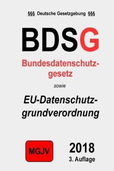 Cover for Groelsv Verlag · Bundesdatenschutzgesetz: Bundesdatenschutzgesetz (Bdsg) (Taschenbuch) (2015)