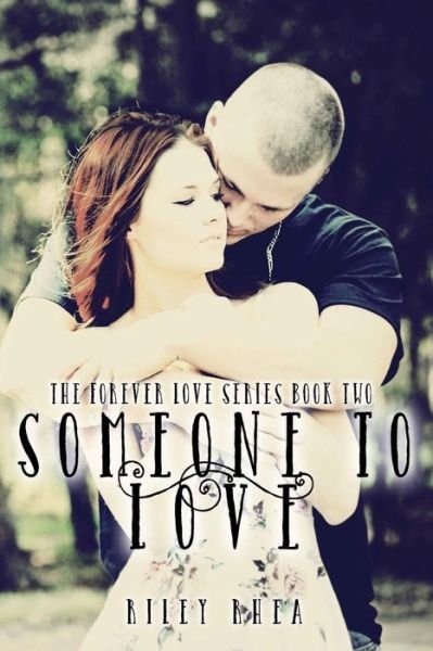 Someone to Love - Mgbookcovers - Books - Createspace Independent Publishing Platf - 9781512086348 - July 8, 2014