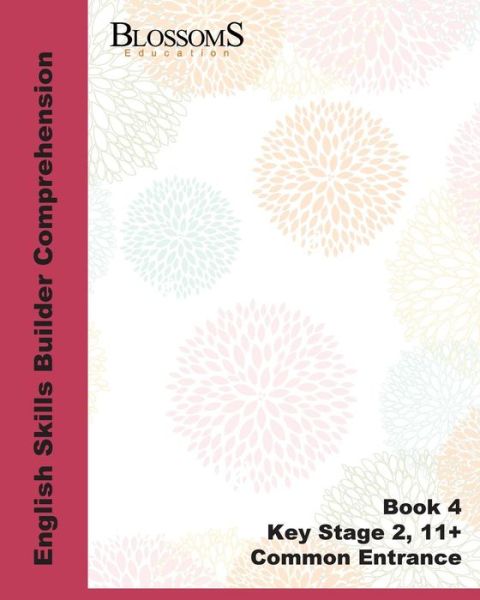 Cover for Sebastian Blossomsfield · English Skills Builder Comprehension Book Four: English Skills Builder Comprehension Book Four (Paperback Book) (2015)