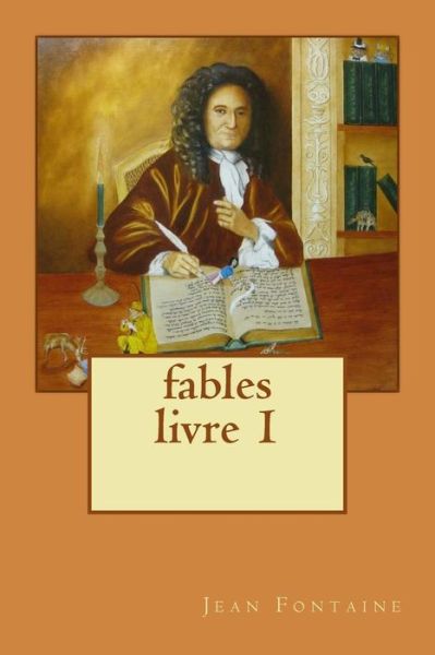 Cover for M Jean De La Fontaine · Fables Livre 1 (Pocketbok) (2015)