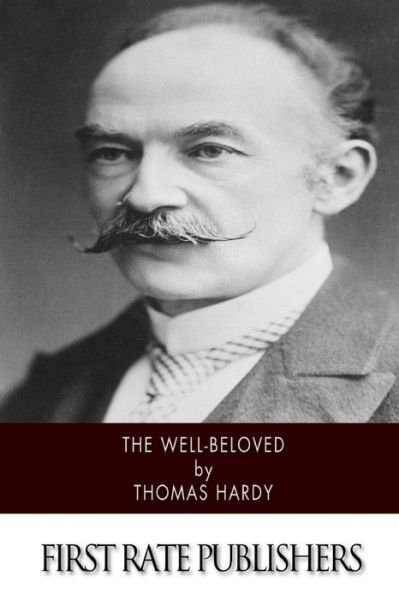 The Well-beloved - Thomas Hardy - Books - Createspace - 9781517698348 - October 8, 2015