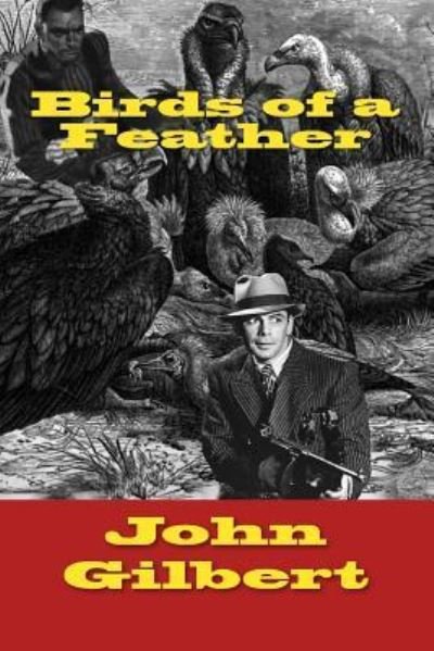 Cover for John Gilbert · Birds of a Feather (Paperback Book) (2015)