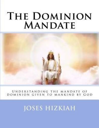 Cover for Joses Hizkiah · The Dominion Mandate (Paperback Book) (2015)