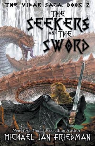 Cover for Michael Jan Friedman · The Seekers and The Sword (The Vidar Saga) (Volume 2) (Bok) (2016)