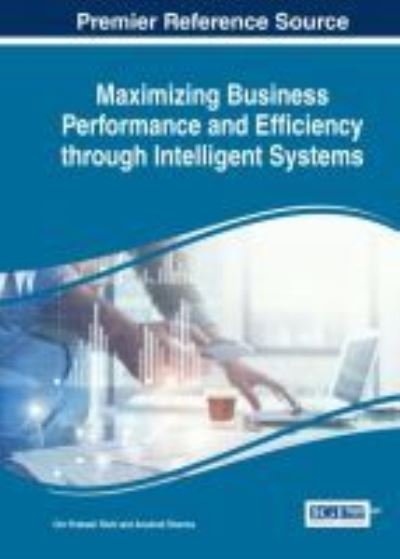 Cover for Om Prakash Rishi · Maximizing Business Performance and Efficiency through Intelligent Systems (Hardcover Book) (2017)