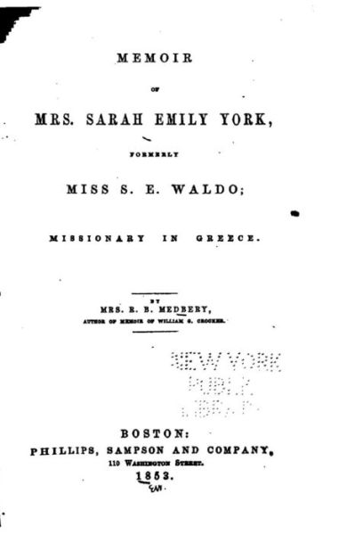 Cover for R B Medberry · Memoir of Mrs. Sarah Emily York, Formerly Miss S.E. Waldo, Missionary in Greece (Paperback Book) (2015)