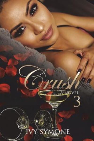 Cover for Ivy Symone · Crush 3 (Paperback Book) (2016)