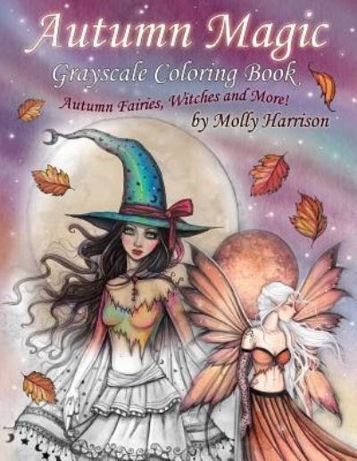 Cover for Molly Harrison · Autumn Magic Grayscale Coloring Book (Paperback Book) (2016)