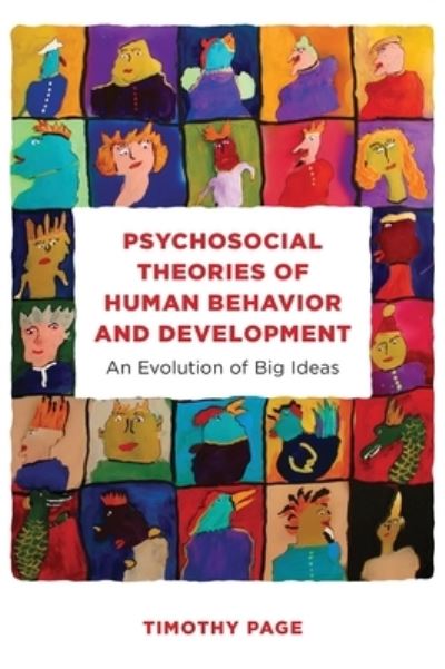 Cover for Timothy Page · Psychosocial Theories of Human Behavior and Development: An Evolution of Big Ideas (Hardcover Book) (2024)