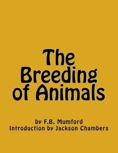 Cover for F B Mumford · The Breeding of Animals (Paperback Book) (2016)