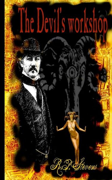 Cover for R P Stevens · The Devil's Workshop (Paperback Book) (2017)