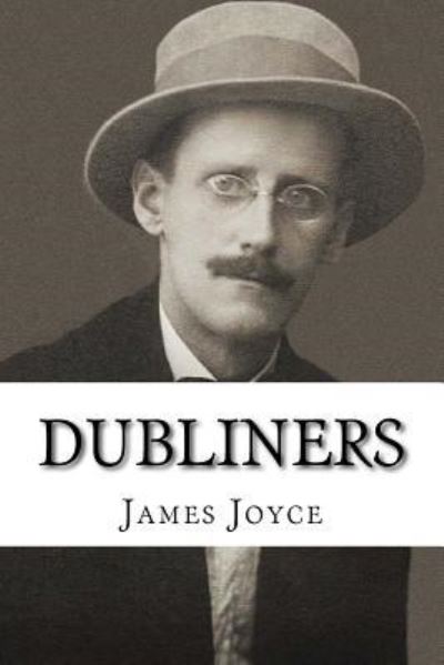 Cover for James Joyce · Dubliners (Paperback Book) (2017)