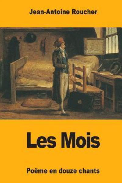 Cover for Jean-Antoine Roucher · Les Mois (Paperback Book) (2017)