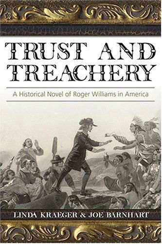 Cover for Joe Barnhart · Trust and Treachery: a Historical Novel of Roger Williams in America (Paperback Book) (2019)