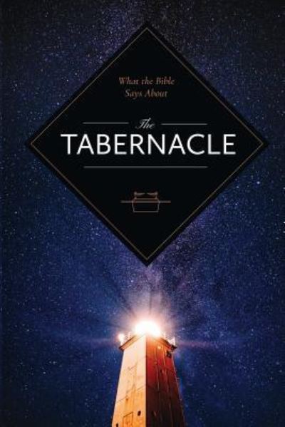 Cover for Leadership Ministries Worldwide · What the Bible Says About the Tabernacle (Paperback Book) (2017)