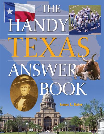 Cover for James L. Haley · The Handy Texas Answer Book (Paperback Book) (2018)