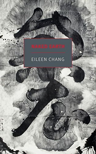 Cover for Eileen Chang · Naked Earth (Paperback Book) [Main edition] (2015)