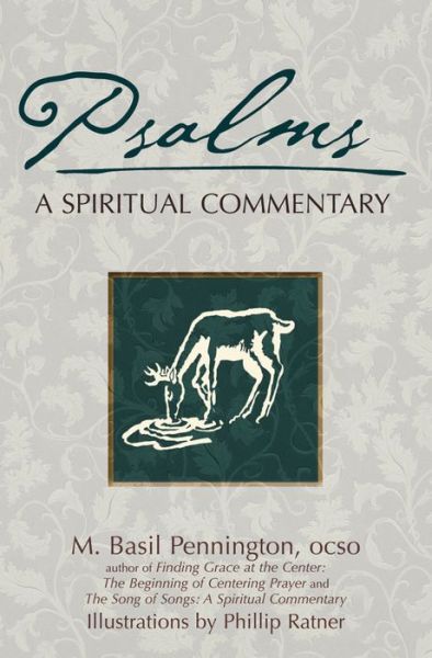 Cover for Pennington, M. Basil, OCSO (M. Basil Pennington) · Psalms: A Spiritual Commentary (Taschenbuch) (2008)