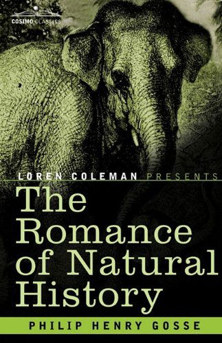 Cover for Philip Henry Gosse · The Romance of Natural History (Paperback Book) (2008)