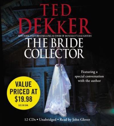 Cover for Ted Dekker · The Bride Collector (N/A) (2010)