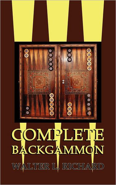 Cover for Walter L. Richard · Complete Backgammon (Paperback Book) (2012)