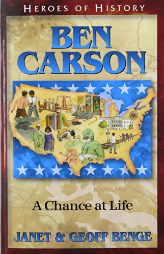 Cover for Geoff Benge · Ben Carson: a Chance at Life (Heroes of History) (Pocketbok) (2014)