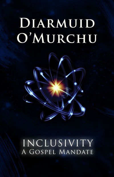 Cover for Diarmuid O'Murchu · Inclusivity: A Gospel Mandate (Paperback Book) (2015)