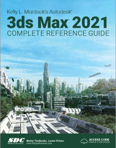 Cover for Kelly L. Murdock · Kelly L. Murdock's Autodesk 3ds Max 2021 Complete Reference Guide (Paperback Book) (2020)