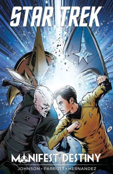 Cover for Mike Johnson · Star Trek: Manifest Destiny - Star Trek (Paperback Book) (2016)