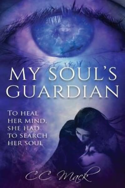 Cover for CC Mack · My Soul's Guardian (Paperback Book) (2019)