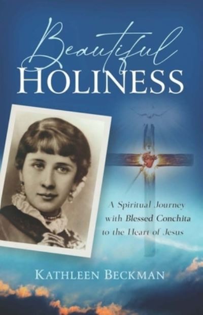 Cover for Kathleen Beckman · Beautiful Holiness (Book) (2023)