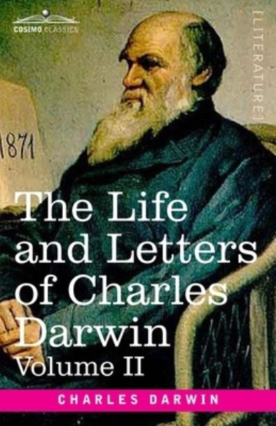 Cover for Charles Darwin · The Life and Letters of Charles Darwin, Volume II (Paperback Book) (1901)